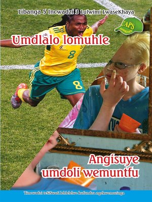 cover image of Siswati Graded Reader:Gr5, Book 3 Umdlalo Lomuhle/ ...